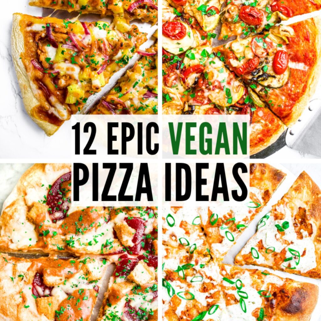 A grid of four photos of various pizza recipes with text reading twelve epic vegan pizza ideas