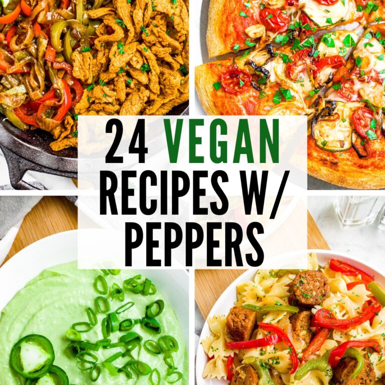 A grid of four photos with various pepper recipes: fajitas, pizza, avocado ranch, and sausage and peppers - with text reading 24 vegan recipes with peppers