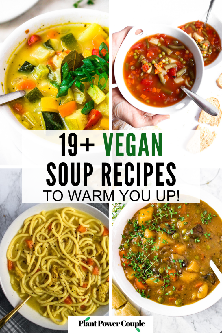 A grid of 4 overhead photos of round white bowls filled with various soups. Text reads: 19 plus vegan soup recipes to warm you up
